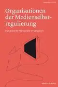 Cover: 9783869620015 | Organisationen der Medienregulierung | Manuel Puppis | Taschenbuch