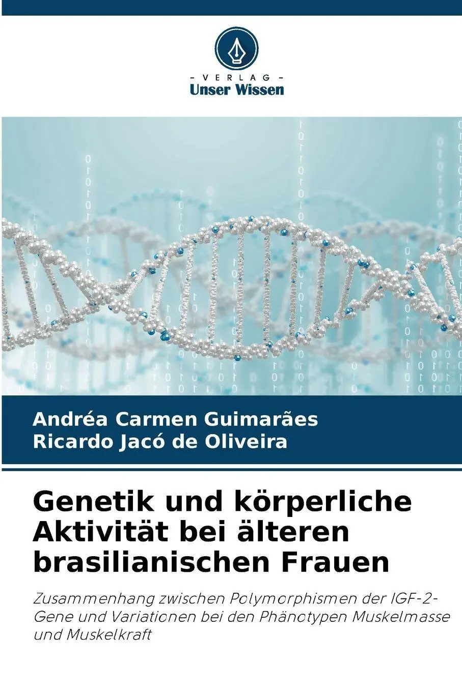 Cover: 9786209810015 | Genetik und körperliche Aktivität bei älteren brasilianischen Frauen