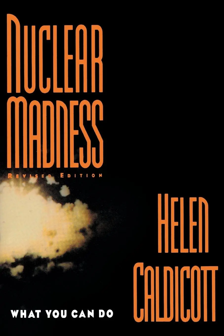 Cover: 9780393310115 | Nuclear Madness | What You Can Do (Revised) | Helen Caldicott | Buch