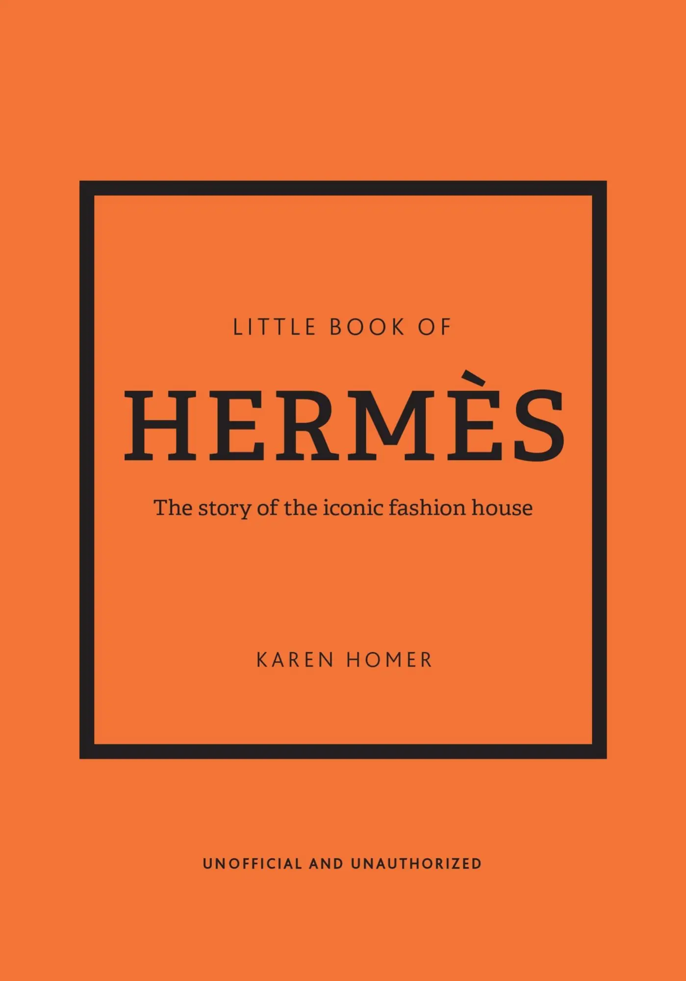 Cover: 9781802790115 | The Little Book of Hermès | The Story of the Iconic Fashion House