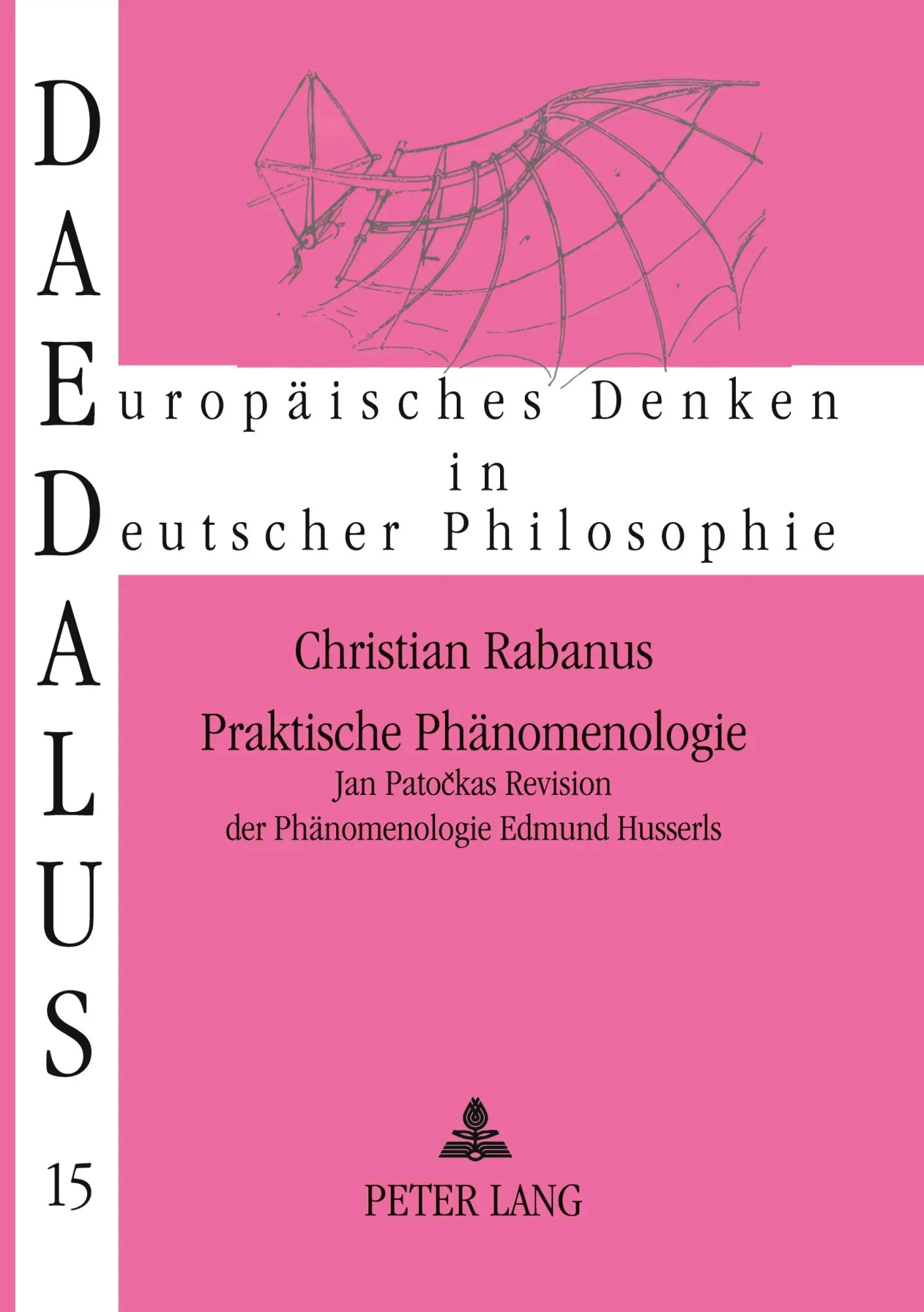 Cover: 9783631390115 | Praktische Phänomenologie | Christian Rabanus | Taschenbuch | 268 S.
