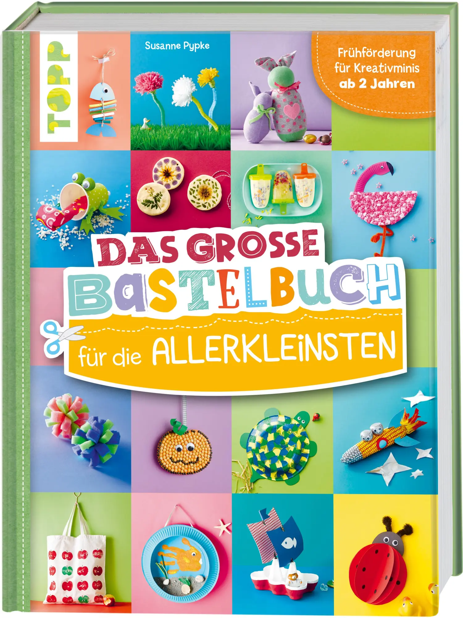 Cover: 9783735890115 | Das große Bastelbuch für die Allerkleinsten | Susanne Pypke | Buch