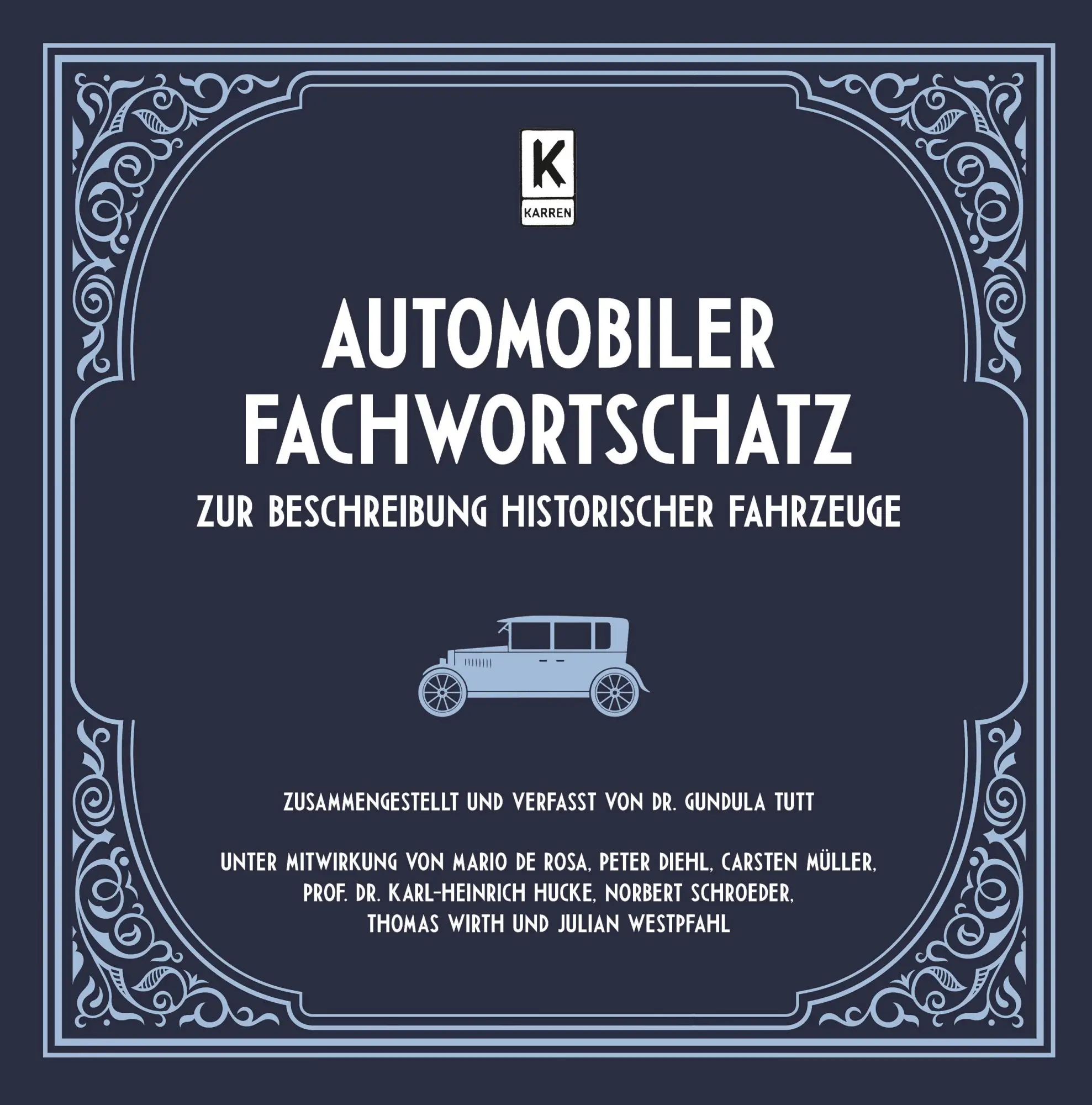 Cover: 9783947060115 | Automobiler Fachwortschatz zur Beschreibung historischer Fahrzeuge