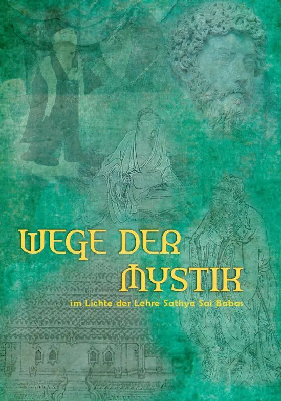 Cover: 9783965710115 | Wege der Mystik | Im Lichte der Lehre Sathya Sai Babas | Nicolaus