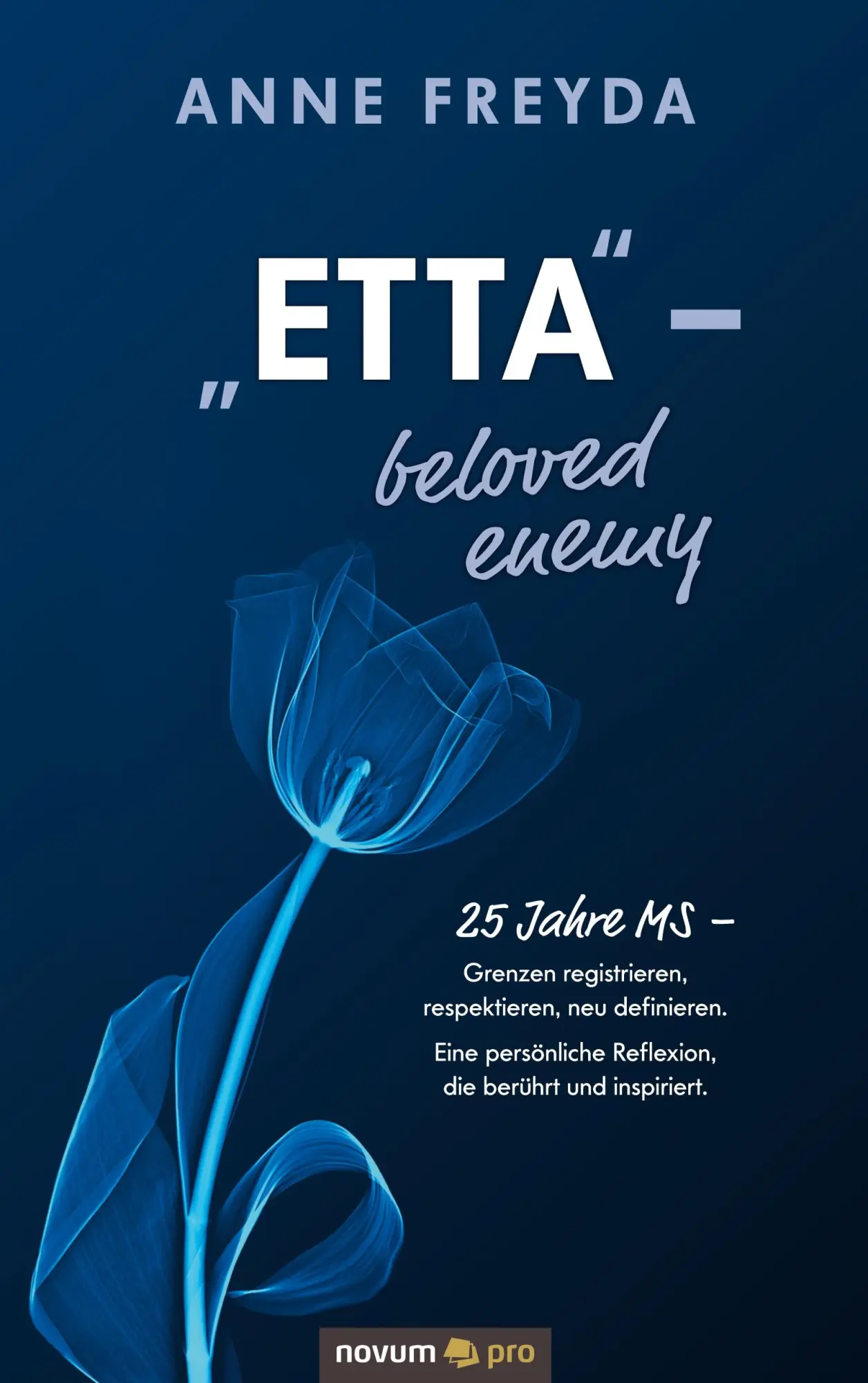 Cover: 9783991070115 | "Etta" ¿ beloved enemy | Anne Freyda | Taschenbuch | 56 S. | Deutsch