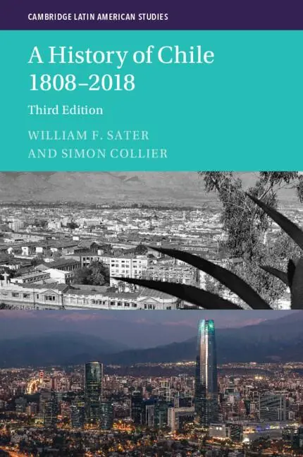 Cover: 9781009170215 | A History of Chile 1808-2018 | William F Sater (u. a.) | Taschenbuch