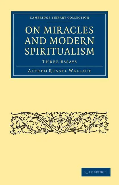 Cover: 9781108000215 | On Miracles and Modern Spiritualism | Alfred Russel Wallace | Buch