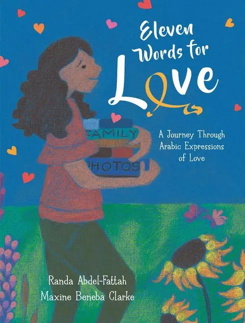 Cover: 9781536230215 | Eleven Words for Love: A Journey Through Arabic Expressions of Love