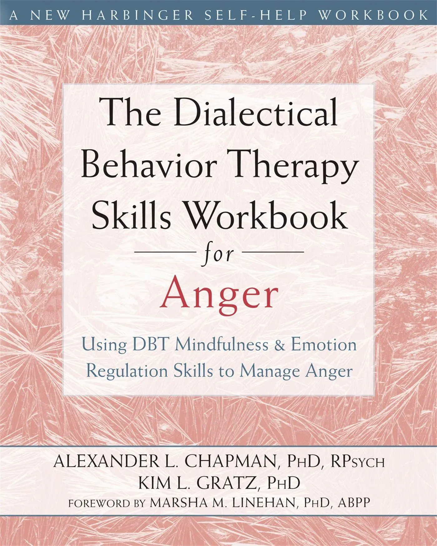 Cover: 9781626250215 | The Dialectical Behavior Therapy Skills Workbook for Anger | Buch