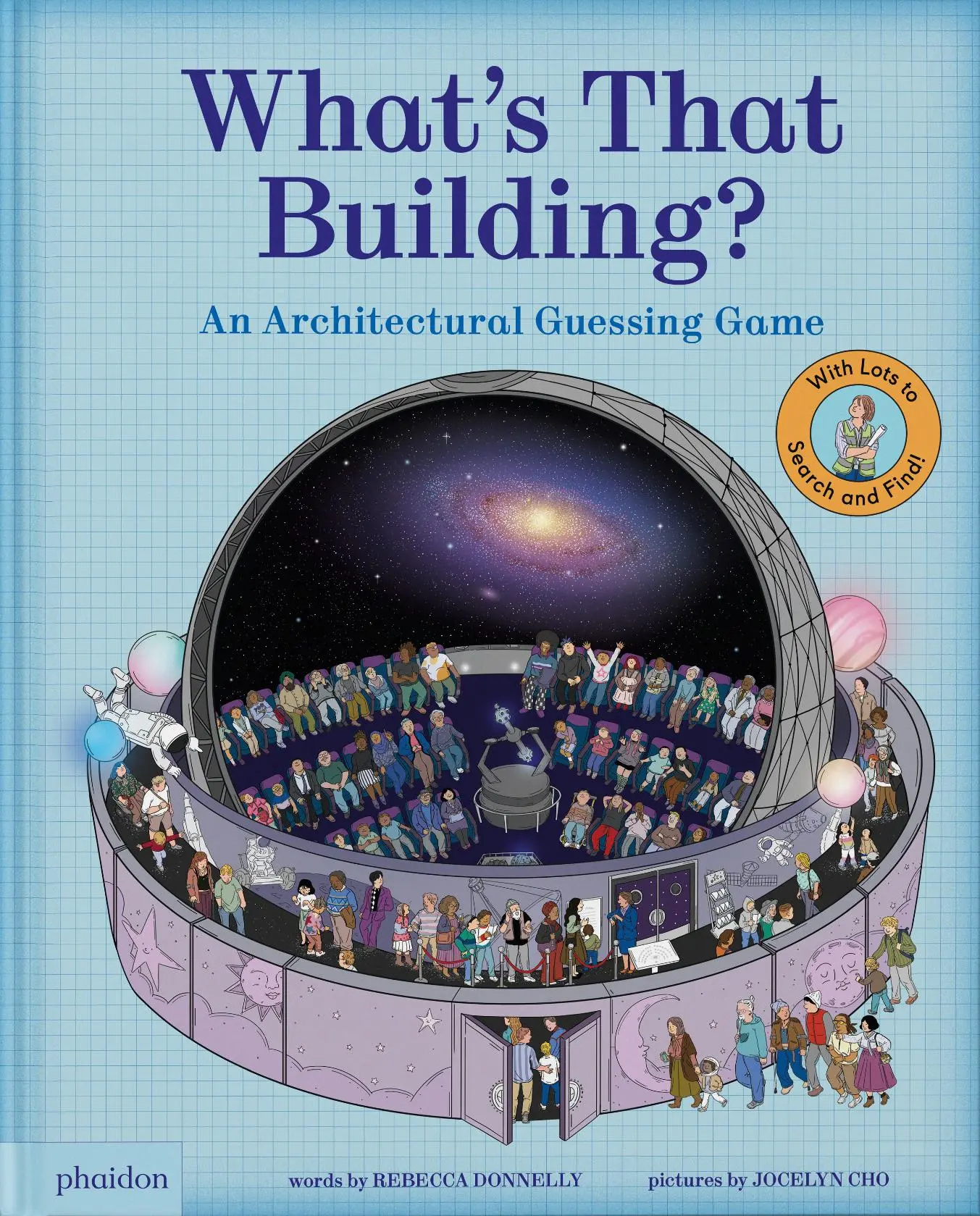 Cover: 9781837290215 | What's That Building? | An Architectural Guessing Game | Donnelly
