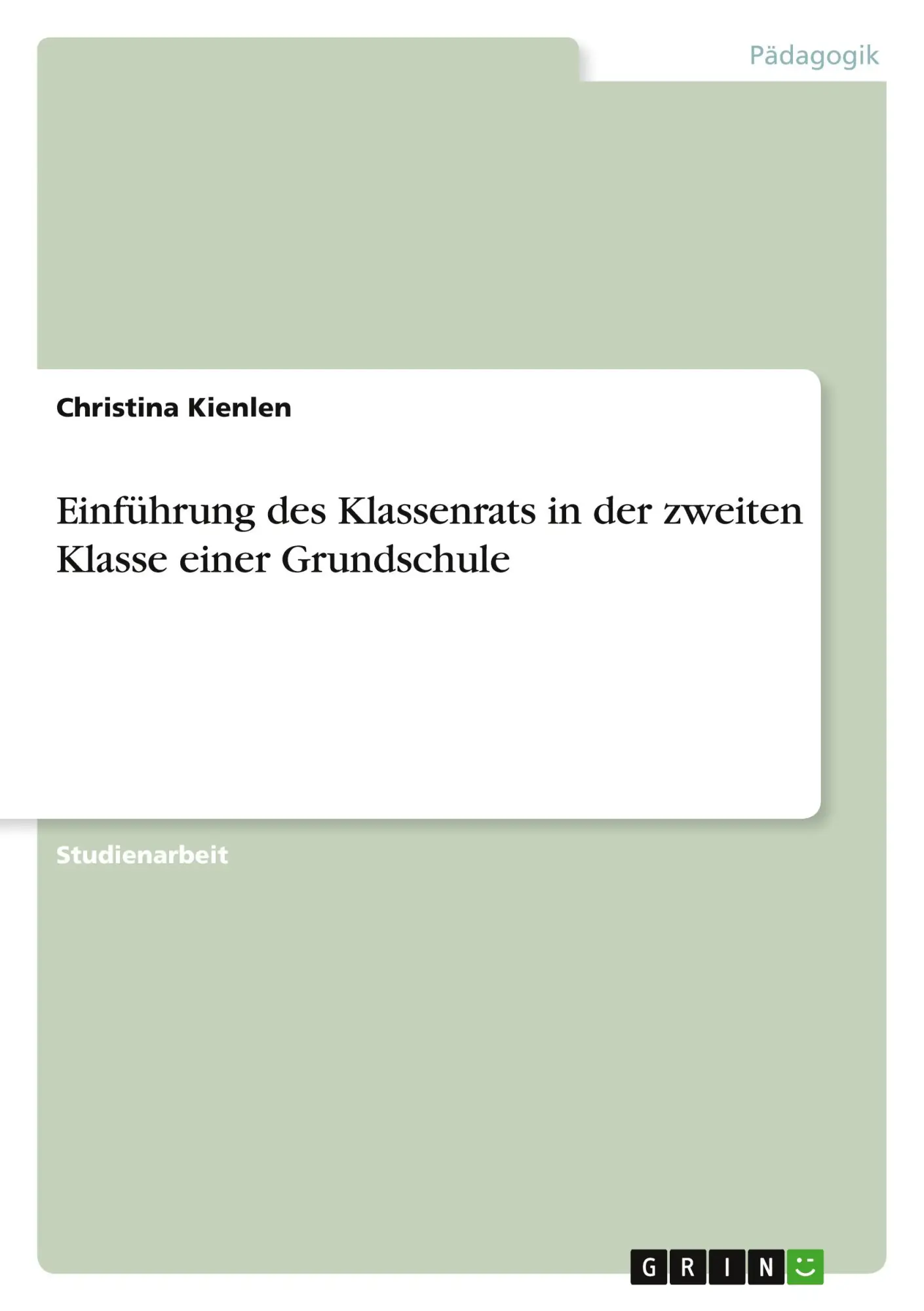 Cover: 9783346260215 | Einführung des Klassenrats in der zweiten Klasse einer Grundschule