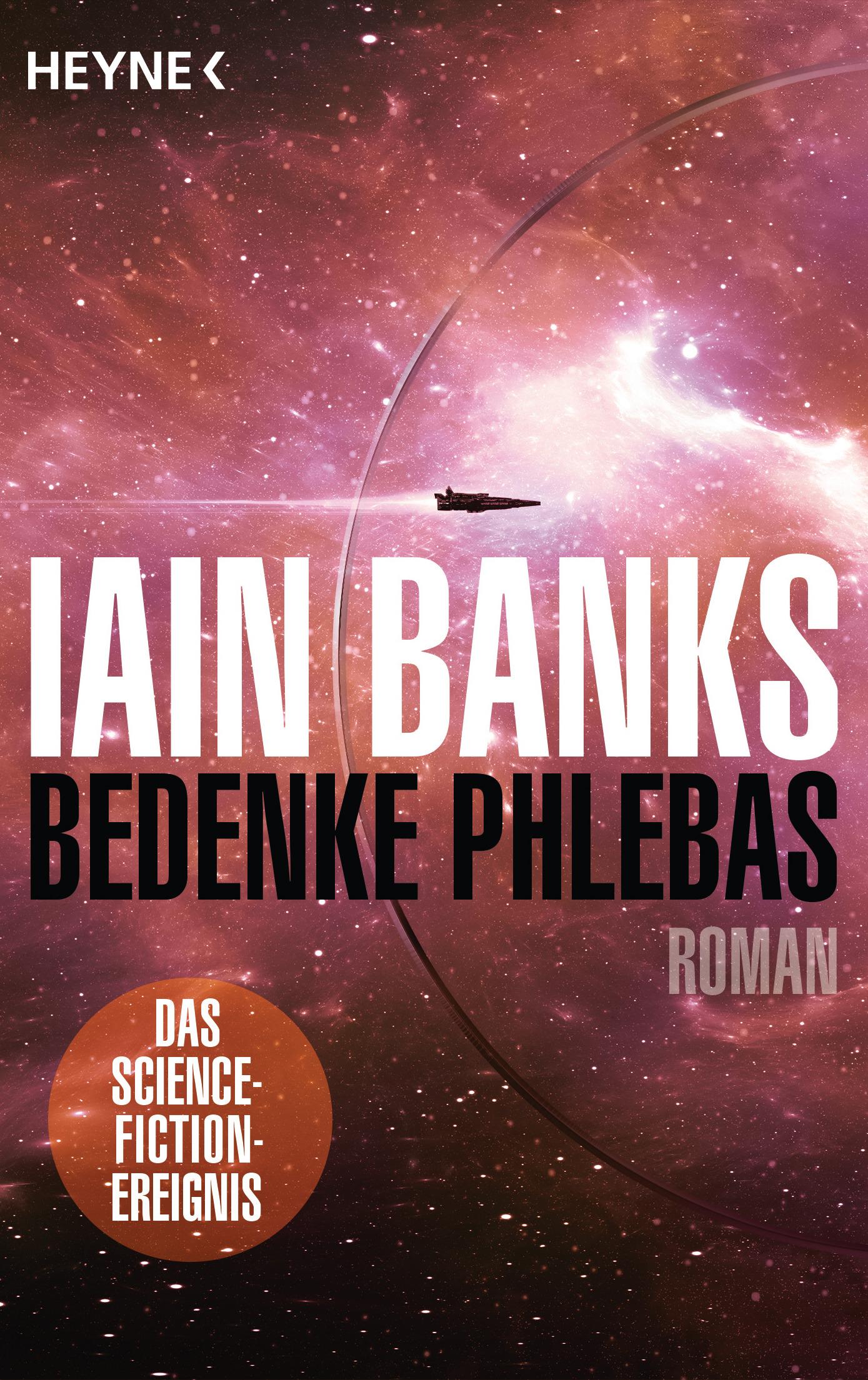 Cover: 9783453320215 | Bedenke Phlebas | Iain Banks | Taschenbuch | 768 S. | Deutsch | 2019
