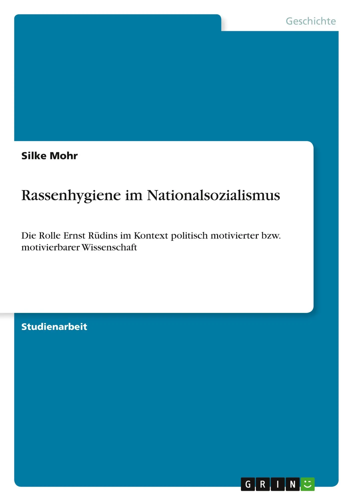 Cover: 9783640290215 | Rassenhygiene im Nationalsozialismus | Silke Mohr | Taschenbuch | 2009