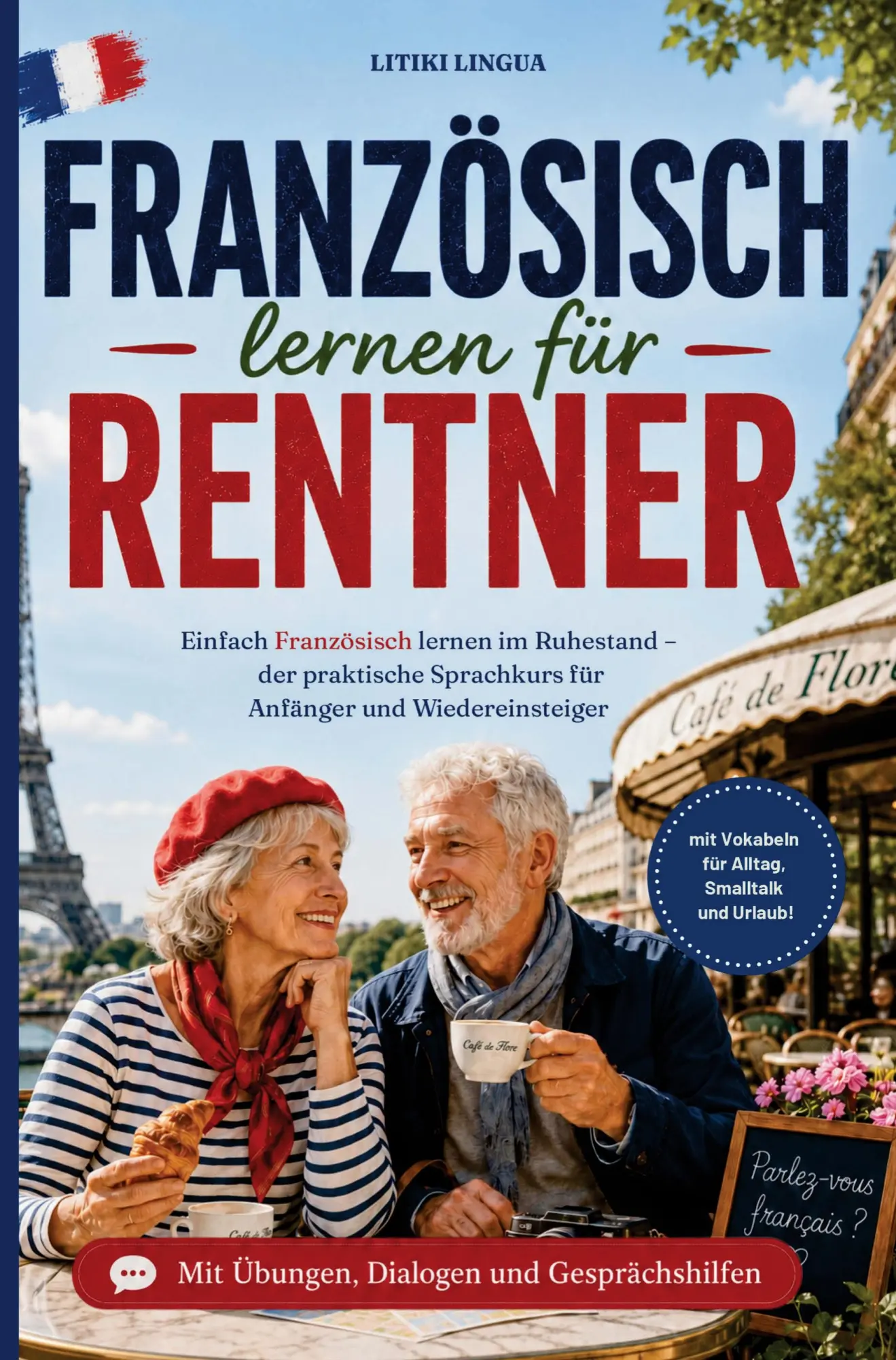 Cover: 9783693830215 | Französisch lernen für Rentner - einfach Französisch lernen im...