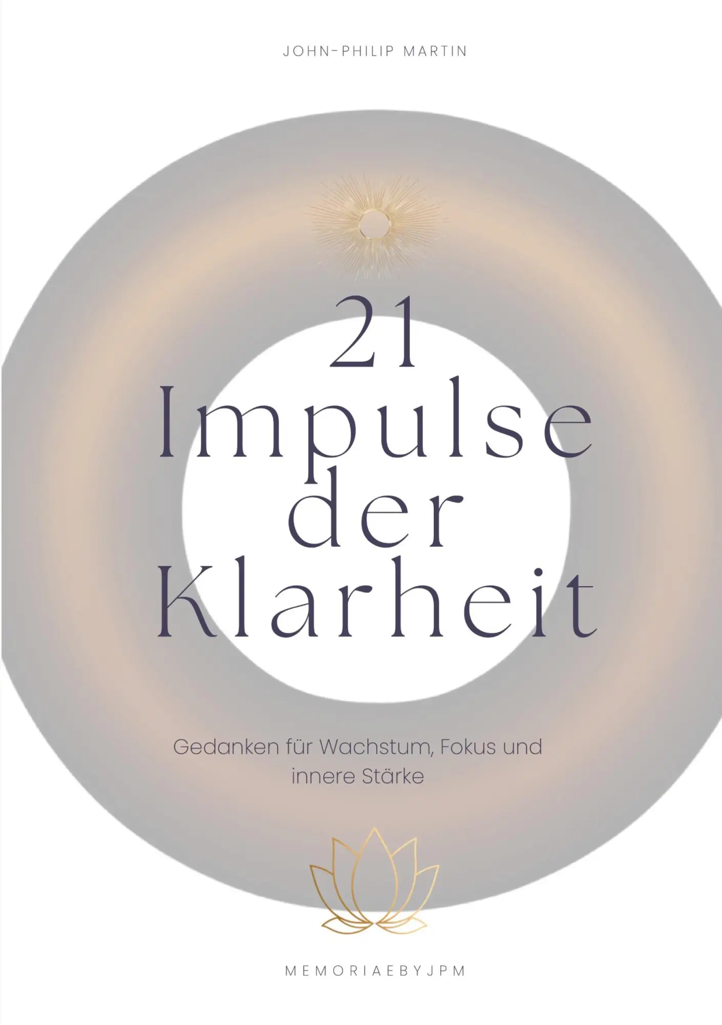 Cover: 9783696730215 | 21 Impulse der Klarheit | John-Philip Martin | Taschenbuch | 30 S.