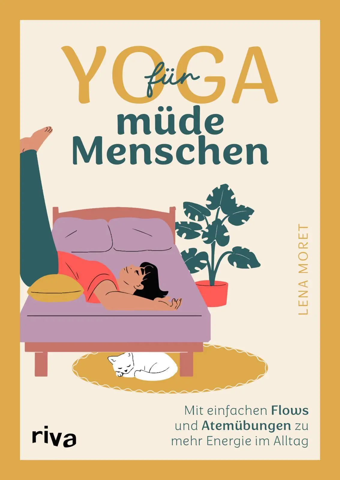 Cover: 9783742330215 | Yoga für müde Menschen | Lena Moret | Taschenbuch | 224 S. | Deutsch