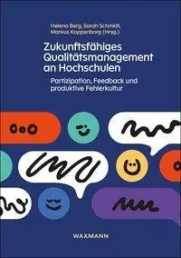 Cover: 9783818800215 | Zukunftsfähiges Qualitätsmanagement an Hochschulen | Berg (u. a.)