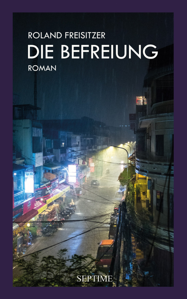 Cover: 9783991200215 | Die Befreiung | Roland Freisitzer | Buch | 264 S. | Deutsch | 2023