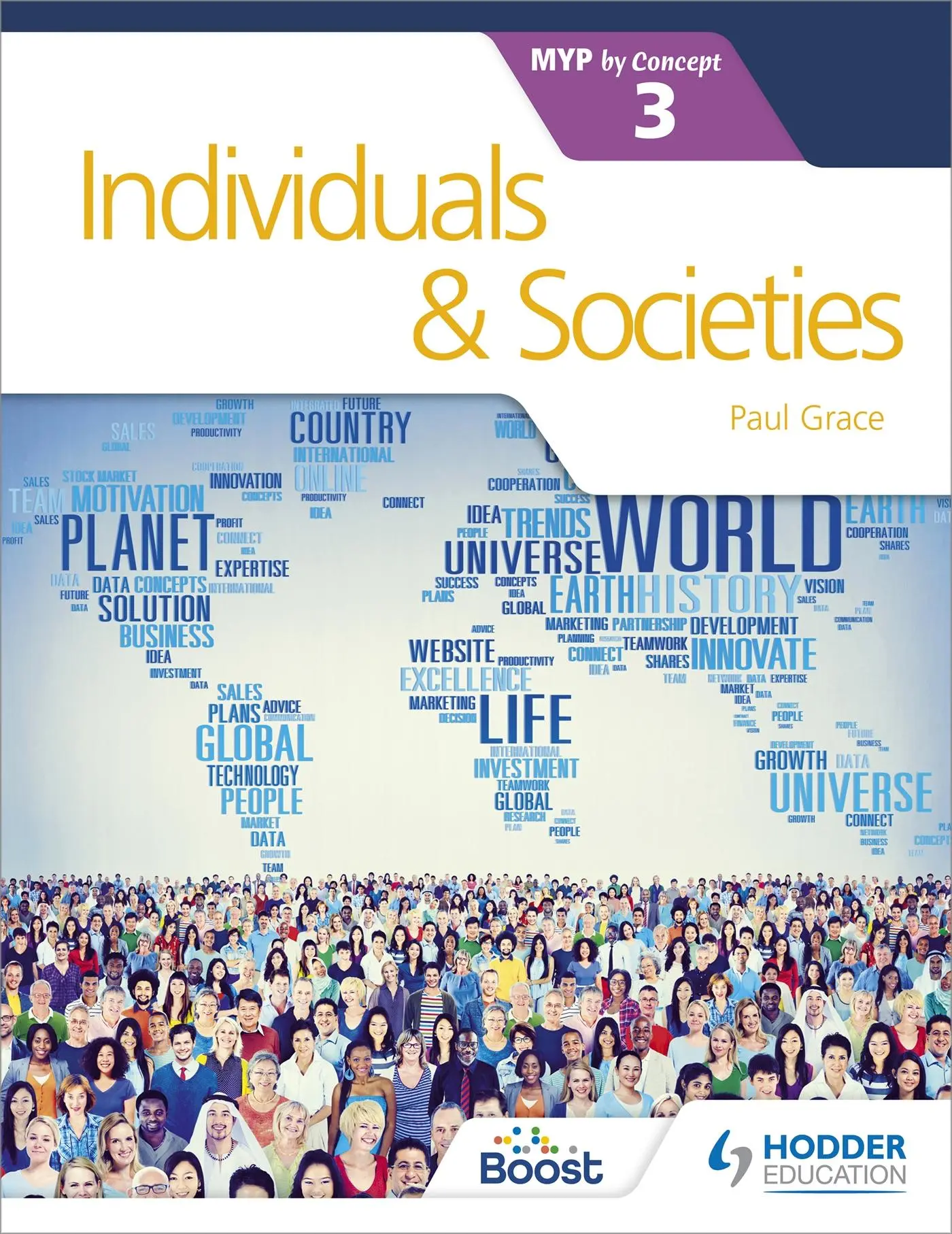Cover: 9781471880315 | Individuals and Societies for the IB MYP 3 | Paul Grace | Taschenbuch