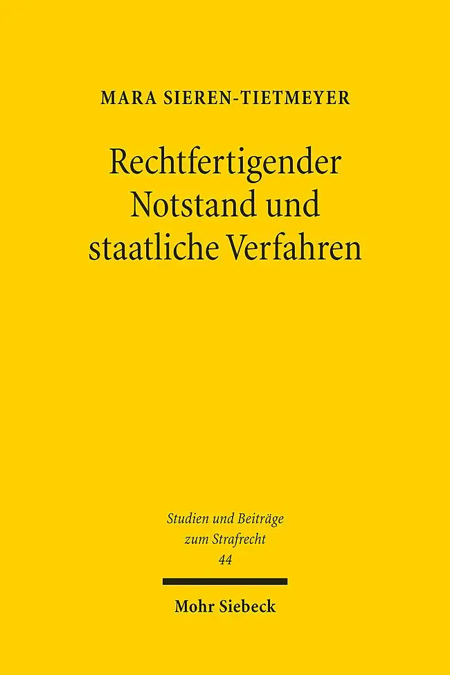 Cover: 9783161640315 | Rechtfertigender Notstand und staatliche Verfahren | Sieren-Tietmeyer