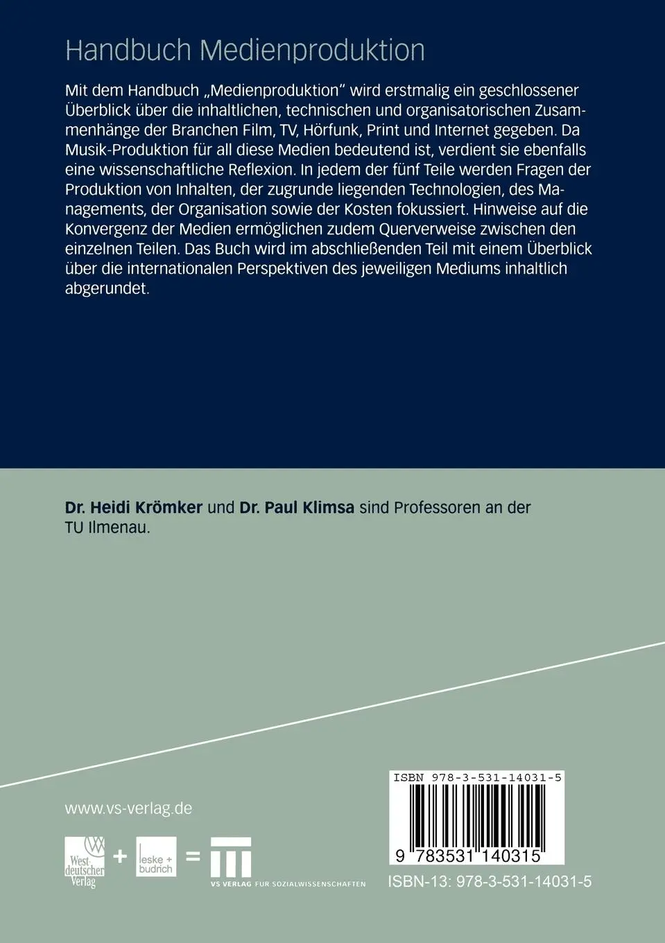 Rückseite: 9783531140315 | Handbuch Medienproduktion | Paul Klimsa (u. a.) | Taschenbuch | 597 S.