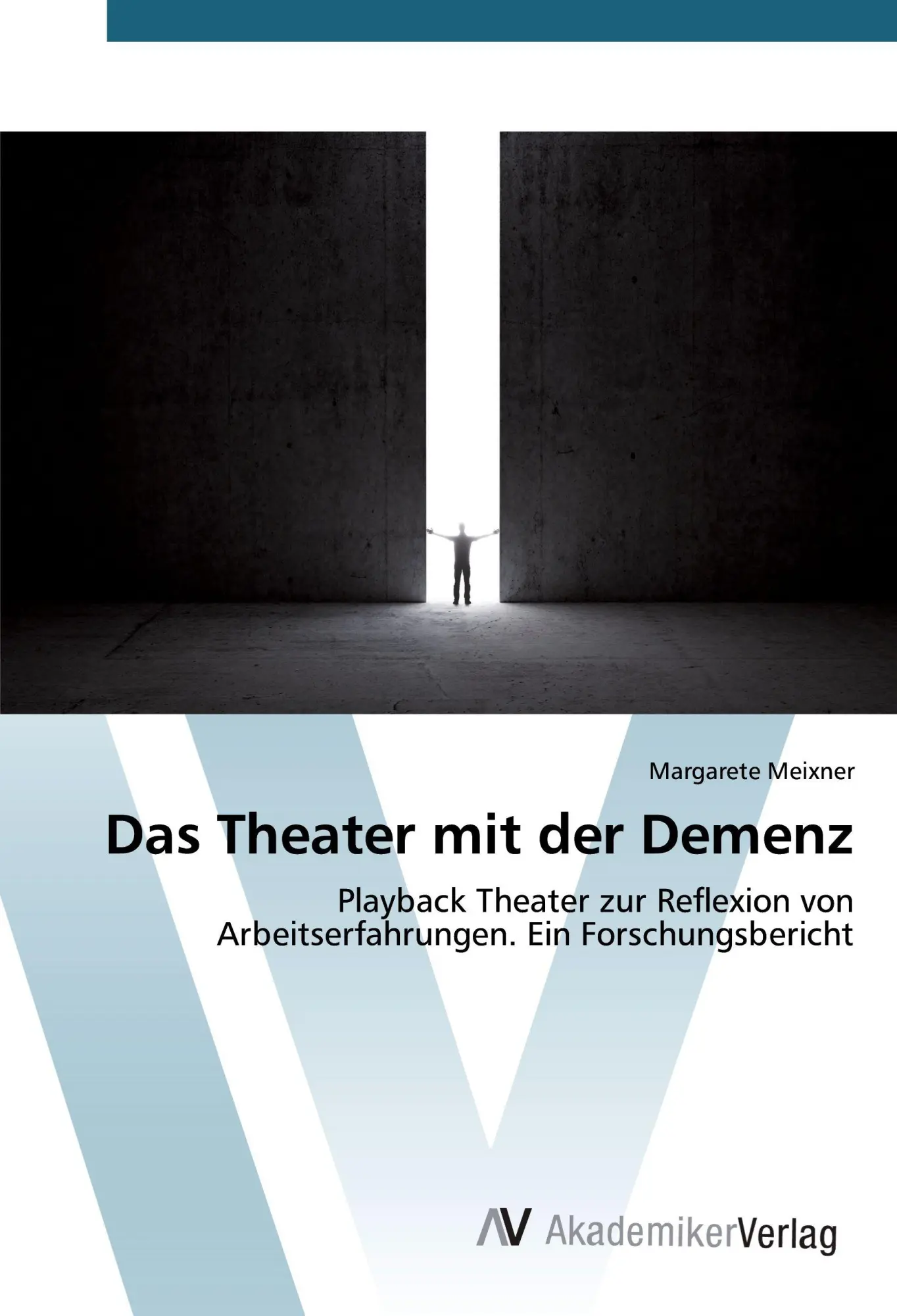 Cover: 9783639840315 | Das Theater mit der Demenz | Margarete Meixner | Taschenbuch | 120 S.