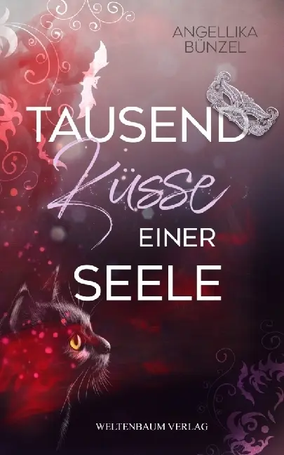 Cover: 9783949640315 | Tausend Küsse einer Seele | Angellika Bünzel | Taschenbuch | Deutsch