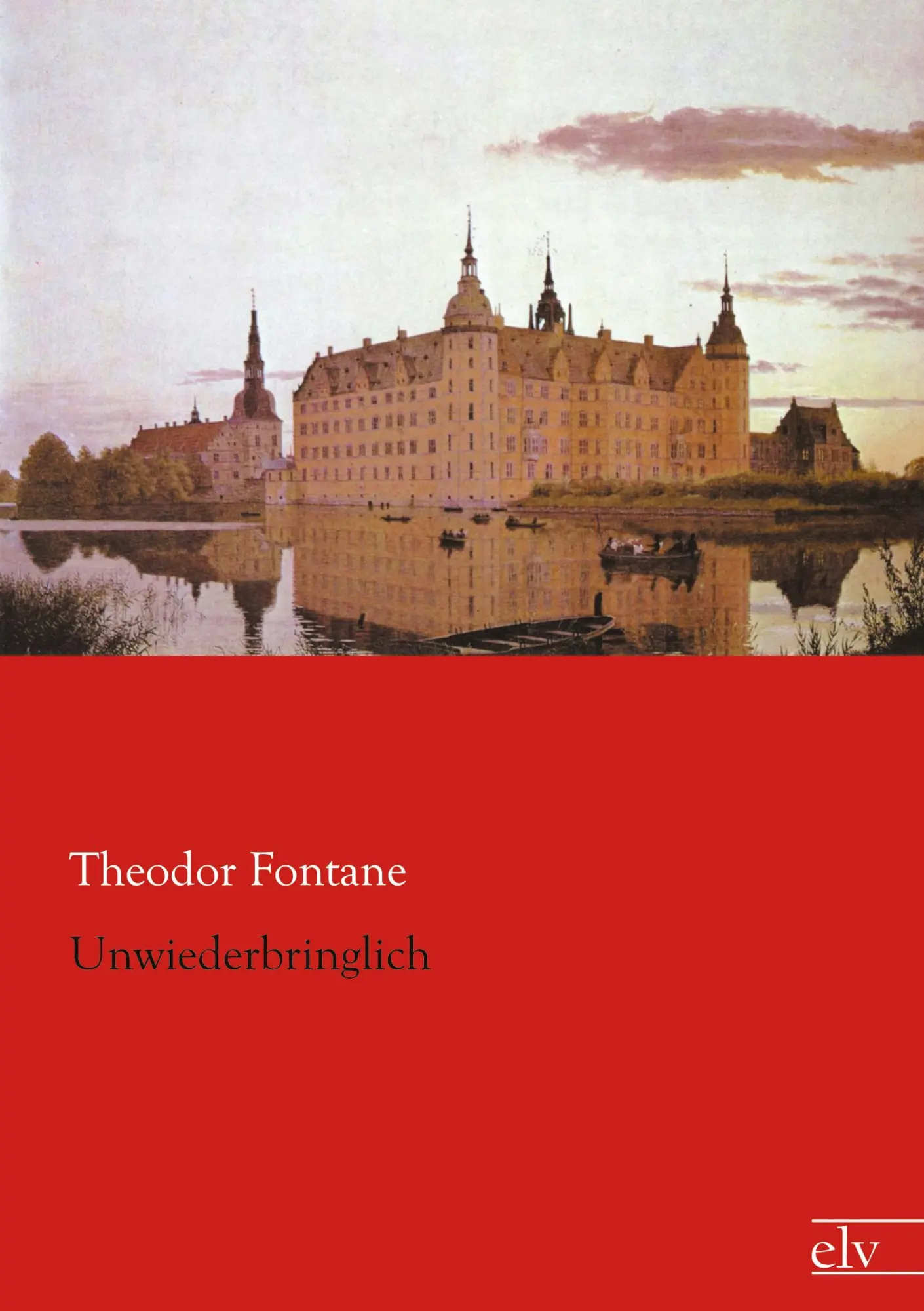 Cover: 9783959090315 | Unwiederbringlich | Theodor Fontane | Taschenbuch | 180 S. | Deutsch