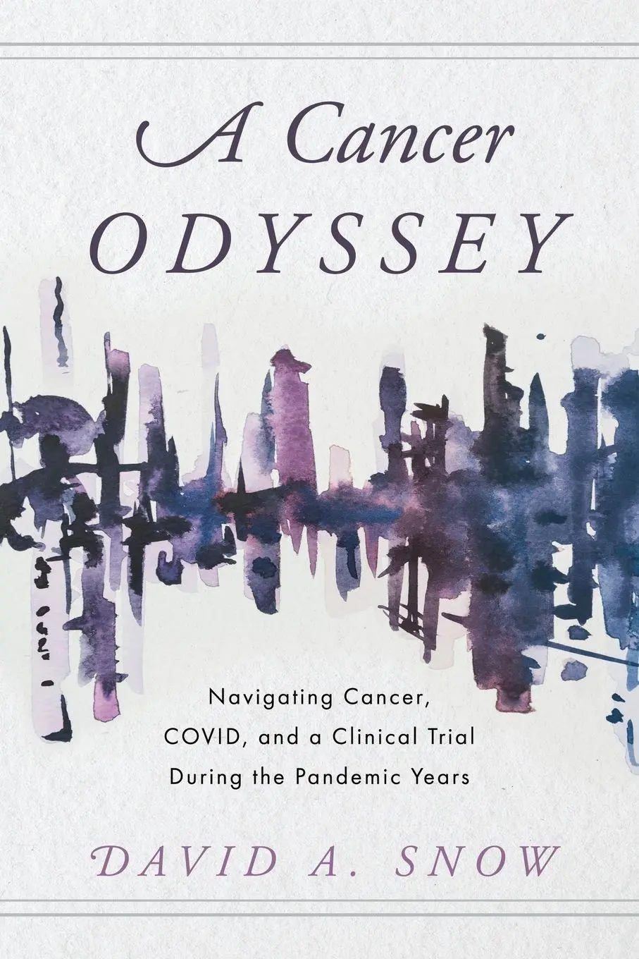 Cover: 9798900520315 | A Cancer Odyssey | David A. Snow | Taschenbuch | Englisch | 2026