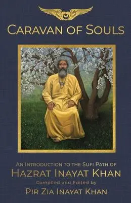 Cover: 9781941810415 | Caravan of Souls | Pir Zia Inayat Khan | Buch | Gebunden | Englisch