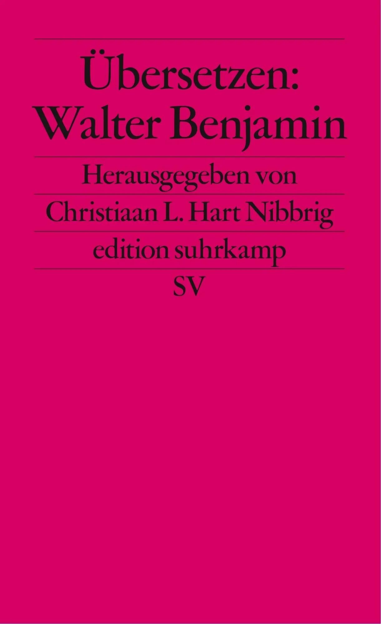 Cover: 9783518120415 | Übersetzen: Walter Benjamin | Christiaan Lucas Hart Nibbrig | Buch