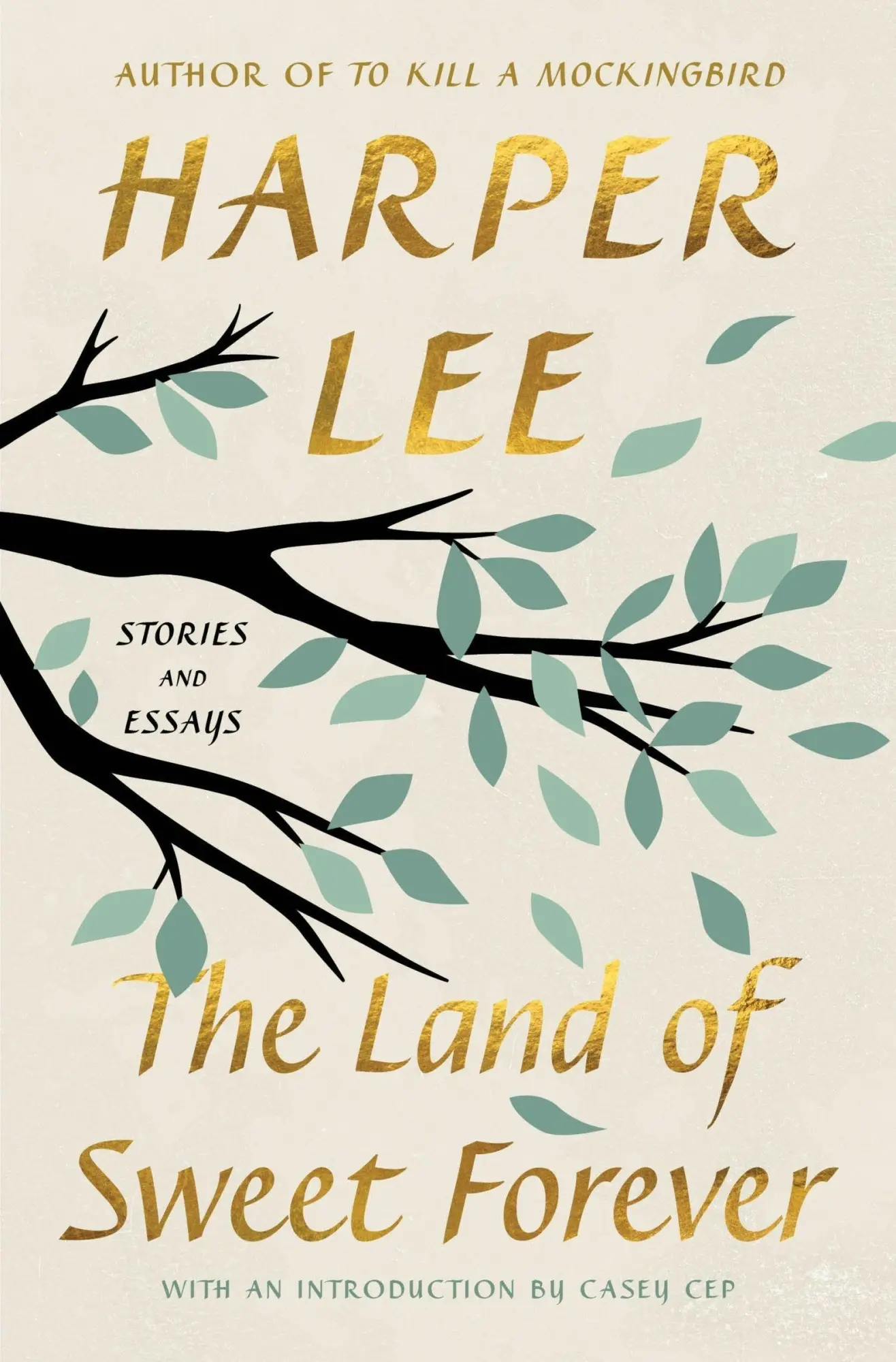 Cover: 9780063460515 | The Land of Sweet Forever | Stories and Essays | Harper Lee | Buch