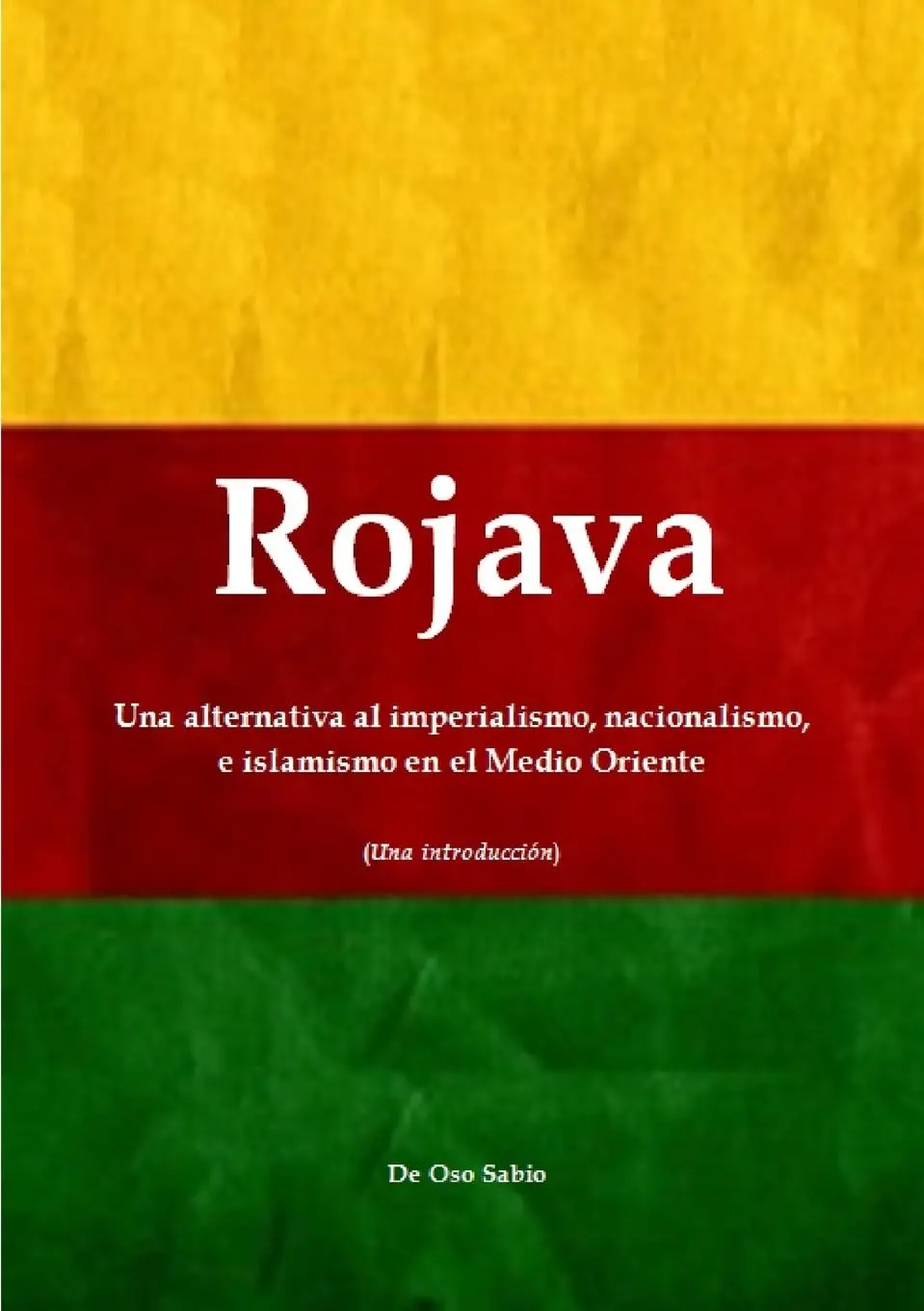 Cover: 9781326490515 | Rojava | Oso Sabio | Taschenbuch | Kartoniert / Broschiert | Spanisch