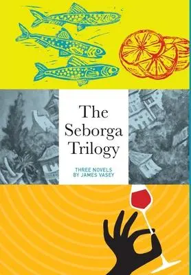 Cover: 9781399900515 | The Seborga Trilogy | James Vasey | Buch | Gebunden | Englisch | 2021