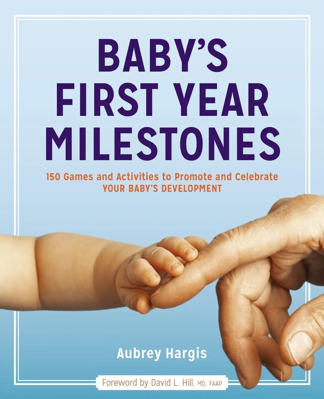 Cover: 9781641520515 | Baby's First Year Milestones | Aubrey Hargis | Taschenbuch | Englisch