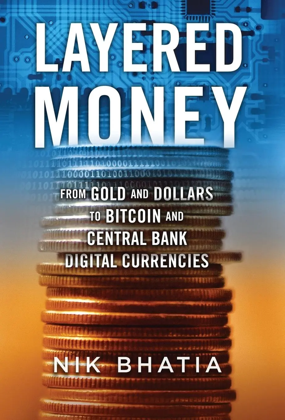 Cover: 9781736110515 | Layered Money | Nik Bhatia | Buch | Gebunden | Englisch | 2021