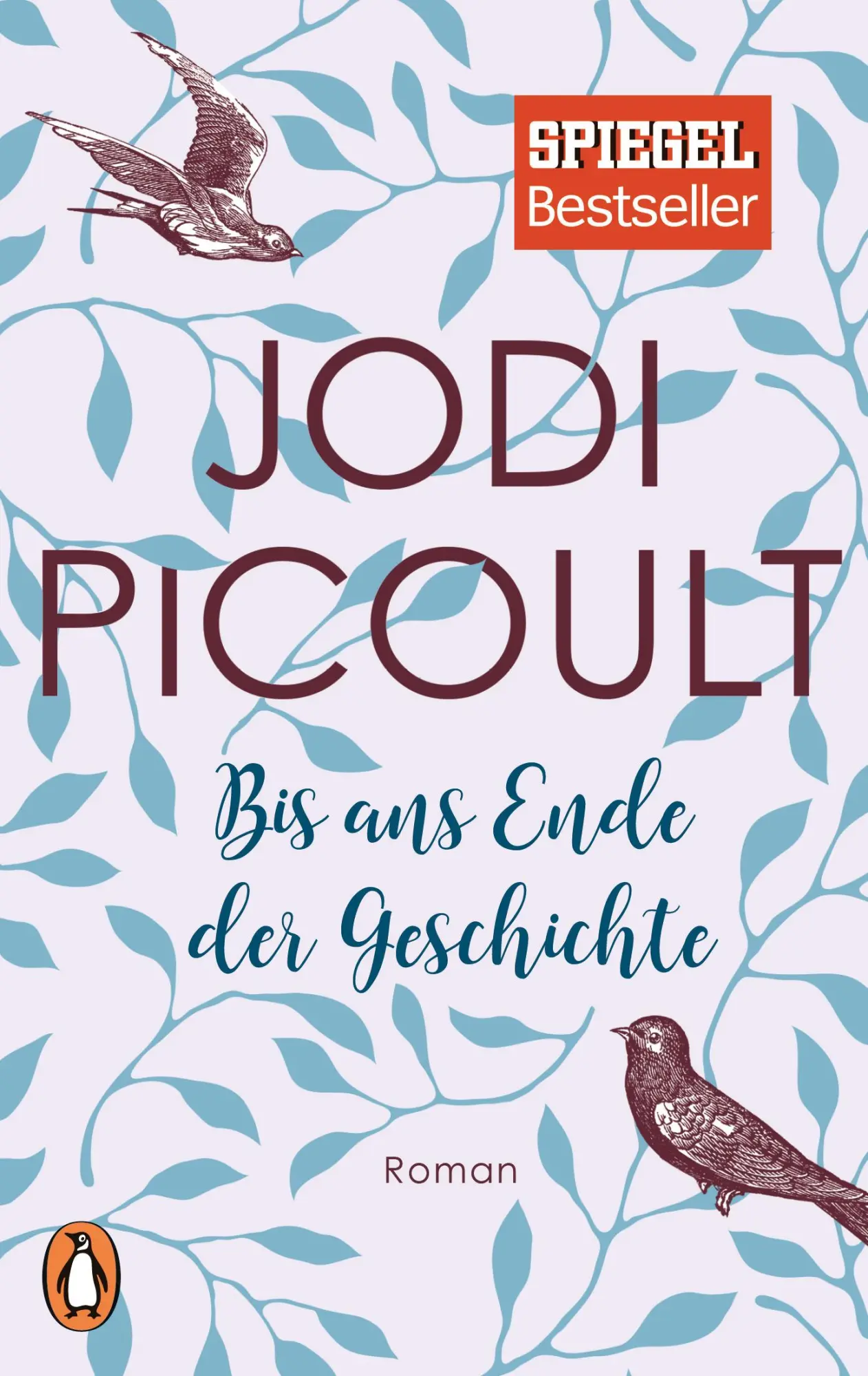 Cover: 9783328100515 | Bis ans Ende der Geschichte | Jodi Picoult | Taschenbuch | 576 S.