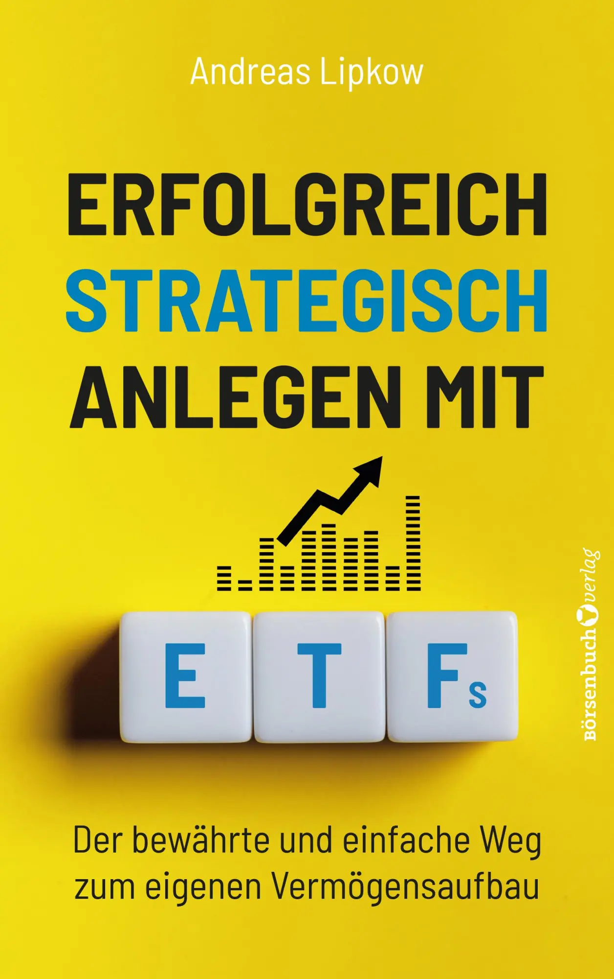 Cover: 9783689320515 | Erfolgreich Strategisch Anlegen mit ETFs | Andreas Lipkow | Buch