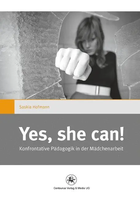 Cover: 9783862260515 | "Yes she can!" | Konfrontative Pädagogik in der Mädchenarbeit | Buch