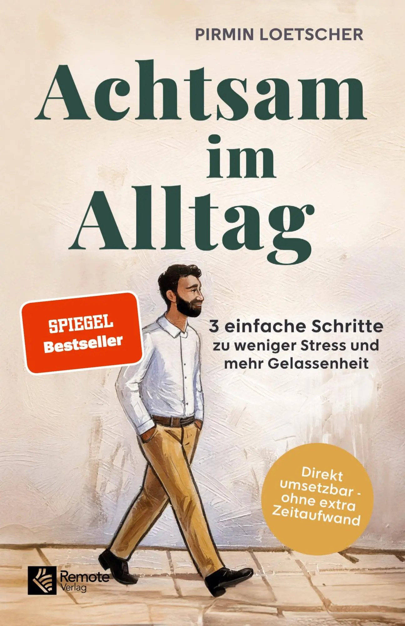 Cover: 9798894740515 | Achtsam im Alltag | Pirmin Loetscher | Taschenbuch | 238 S. | Deutsch