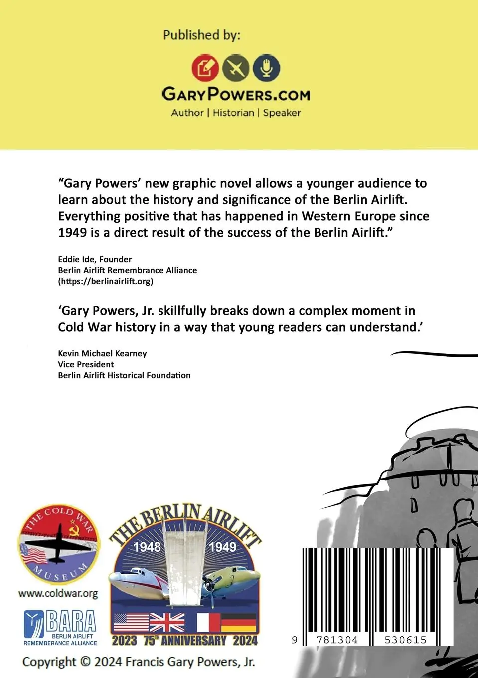 Rückseite: 9781304530615 | The Berlin Airlift | Remembering the Humanity | Jr. Gary Powers | Buch