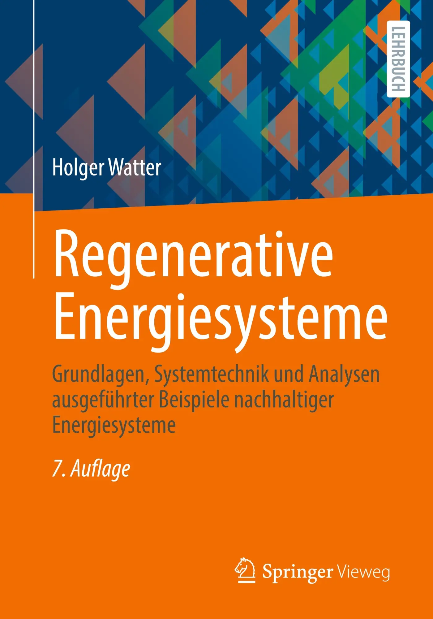 Cover: 9783658480615 | Regenerative Energiesysteme | Holger Watter | Taschenbuch | xviii