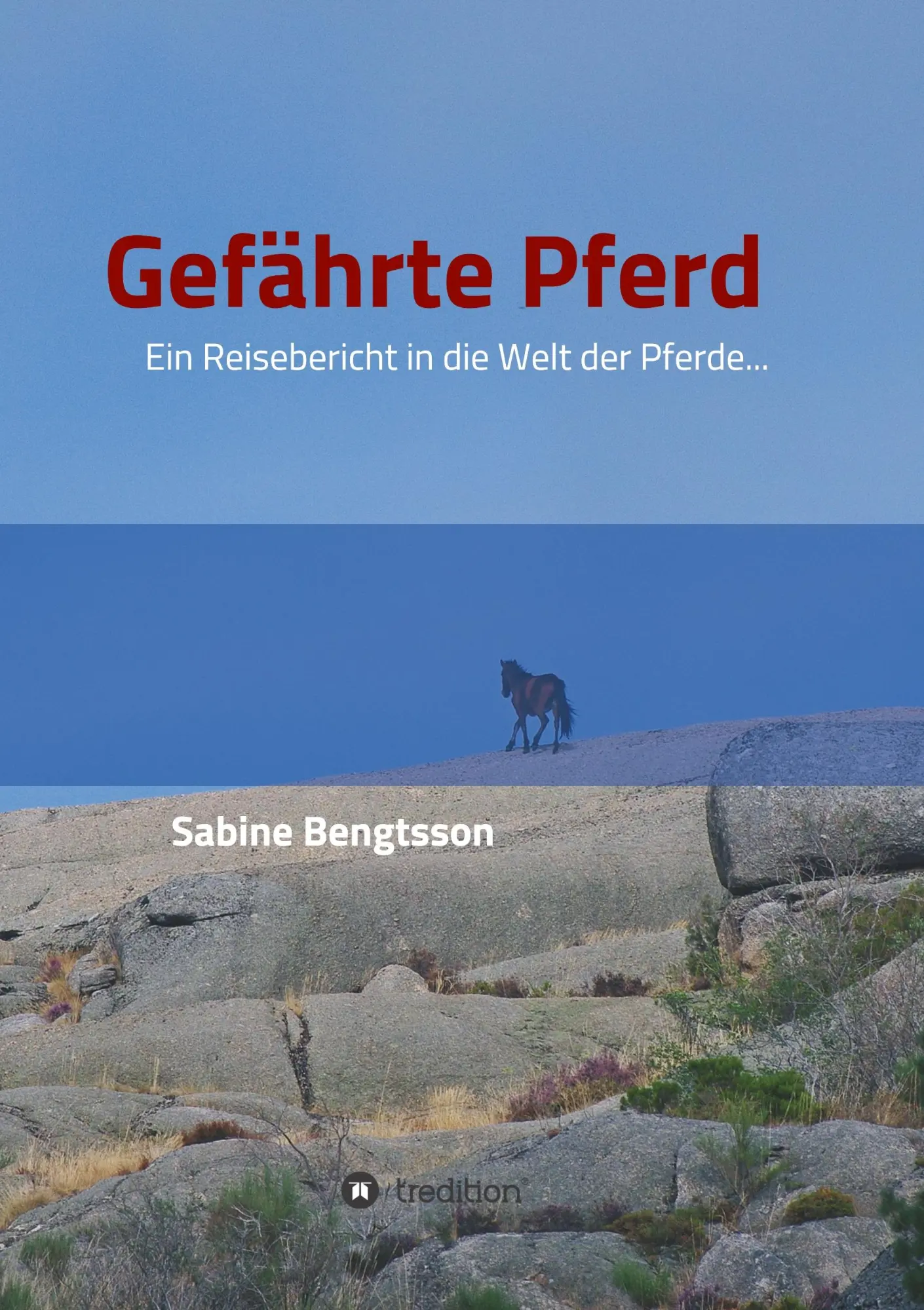 Cover: 9783746970615 | Gefährte Pferd | Sabine Bengtsson | Taschenbuch | 216 S. | Deutsch