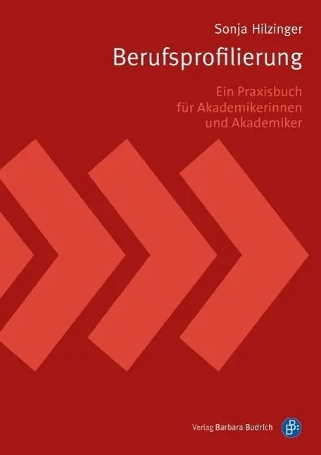 Cover: 9783847400615 | Berufsprofilierung | Ein Praxisbuch für Akademikerinnen und Akademiker