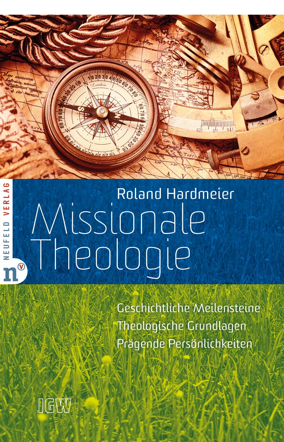 Cover: 9783862560615 | Missionale Theologie | Roland Hardmeier | Taschenbuch | Edition IGW