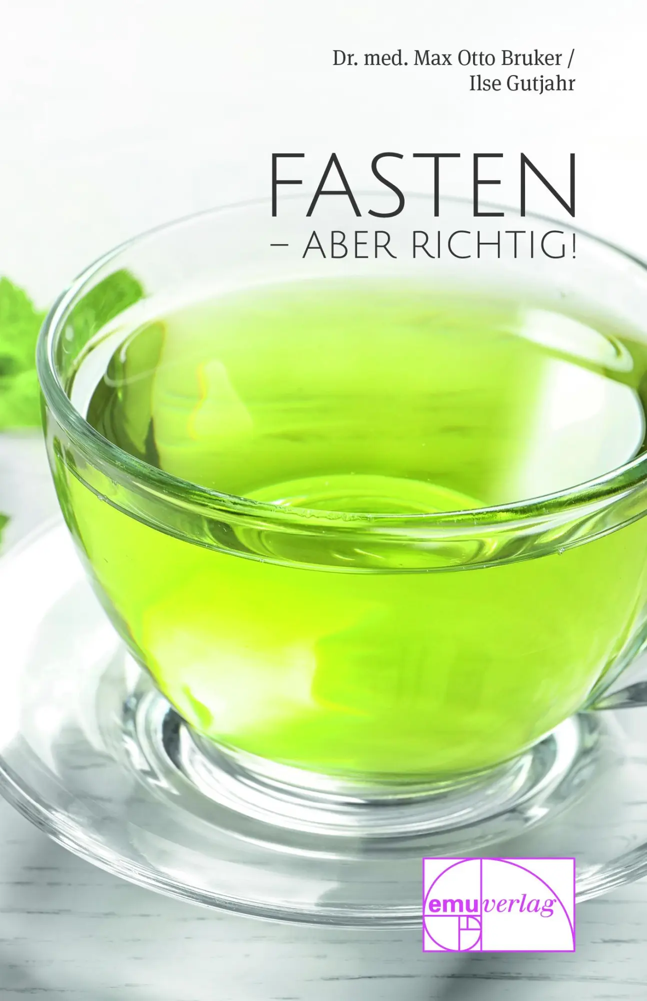 Cover: 9783891890615 | Fasten - aber richtig | Max Otto Bruker (u. a.) | Buch | 163 S. | 2020