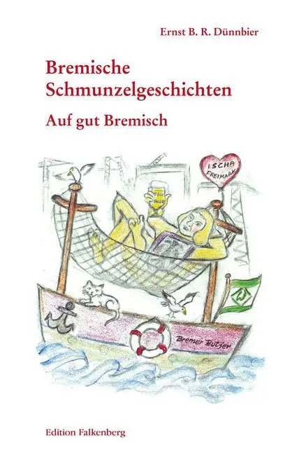 Cover: 9783954940615 | Auf gut Bremisch | Bremische Schmunzelgeschichten Band 1 | Dünnbier