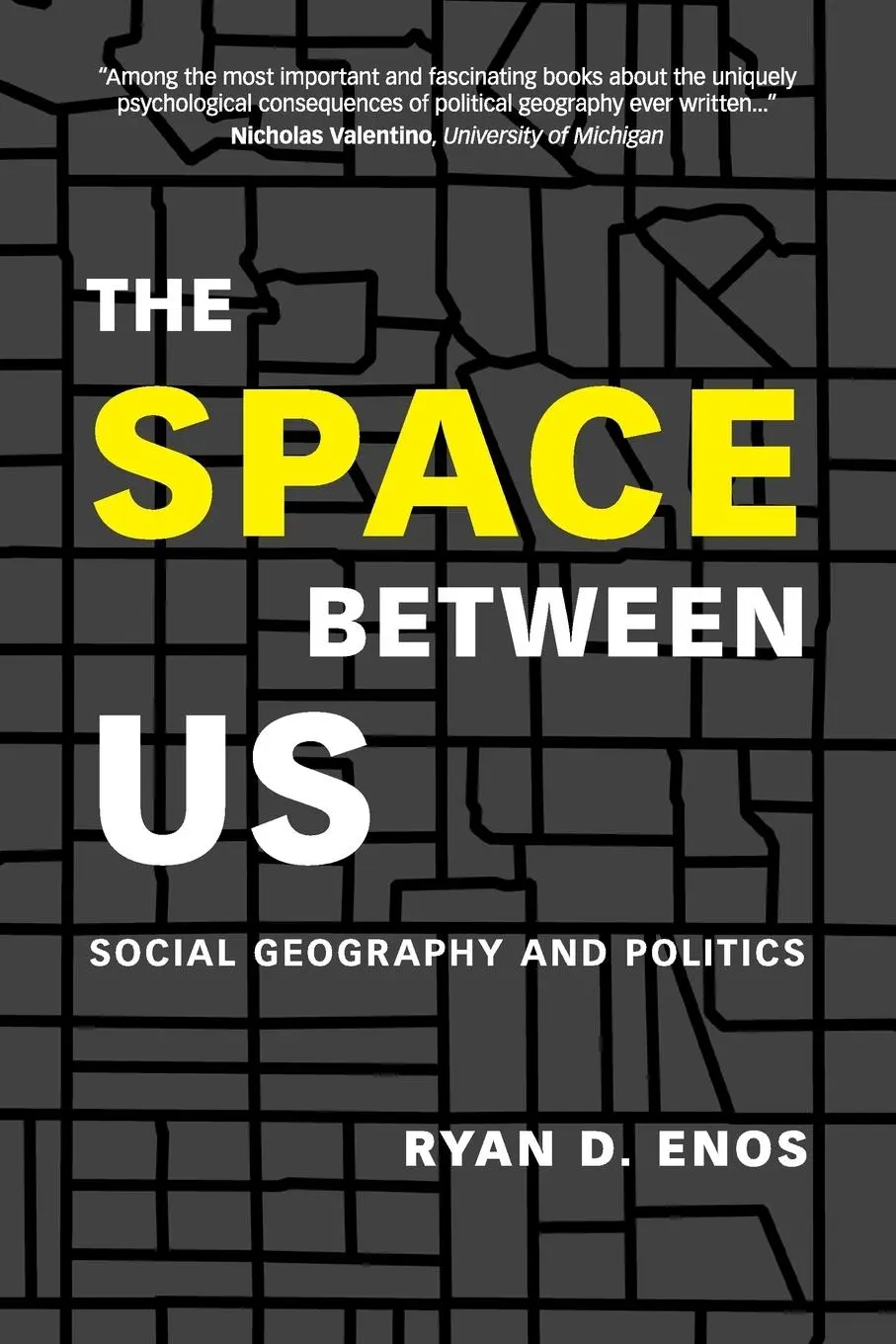 Cover: 9781108430715 | The Space between Us | Ryan D. Enos | Taschenbuch | Englisch | 2018