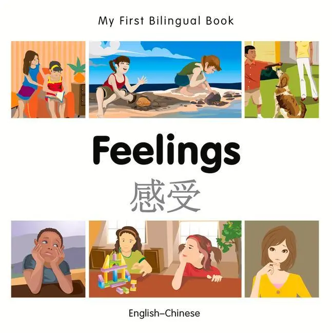 Cover: 9781785080715 | My First Bilingual Book-Feelings (English-Chinese) | Milet Publishing