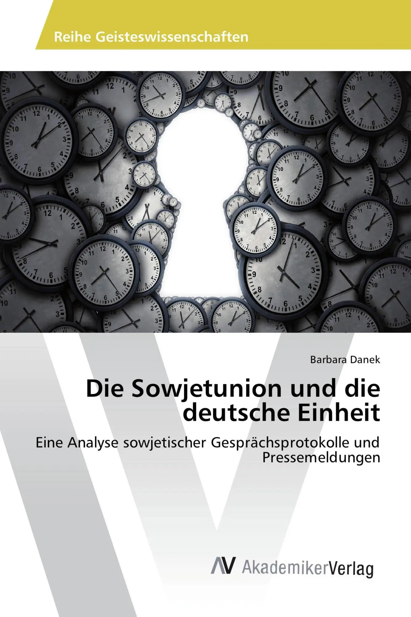 Cover: 9783330510715 | Die Sowjetunion und die deutsche Einheit | Barbara Danek | Taschenbuch